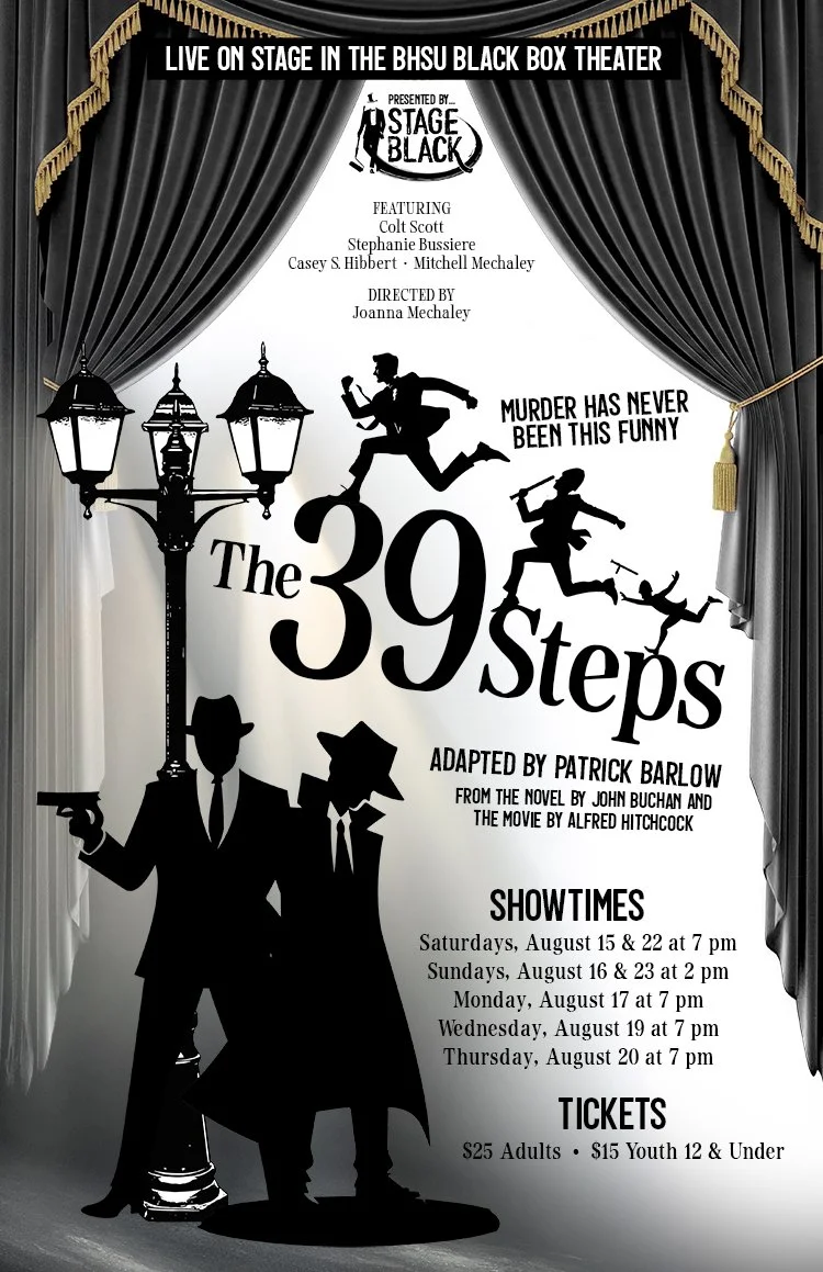 Poster for a stage adaptation of 'The 39 Steps' presented at the BHSU Black Box Theater, featuring Colt Scott as 'Richard Hannay', Stephanie Bussiere as 'The Girl', Mitchell Mechaley as 'Clown 1' and Casey S. Hibbert as 'Clown 2'.