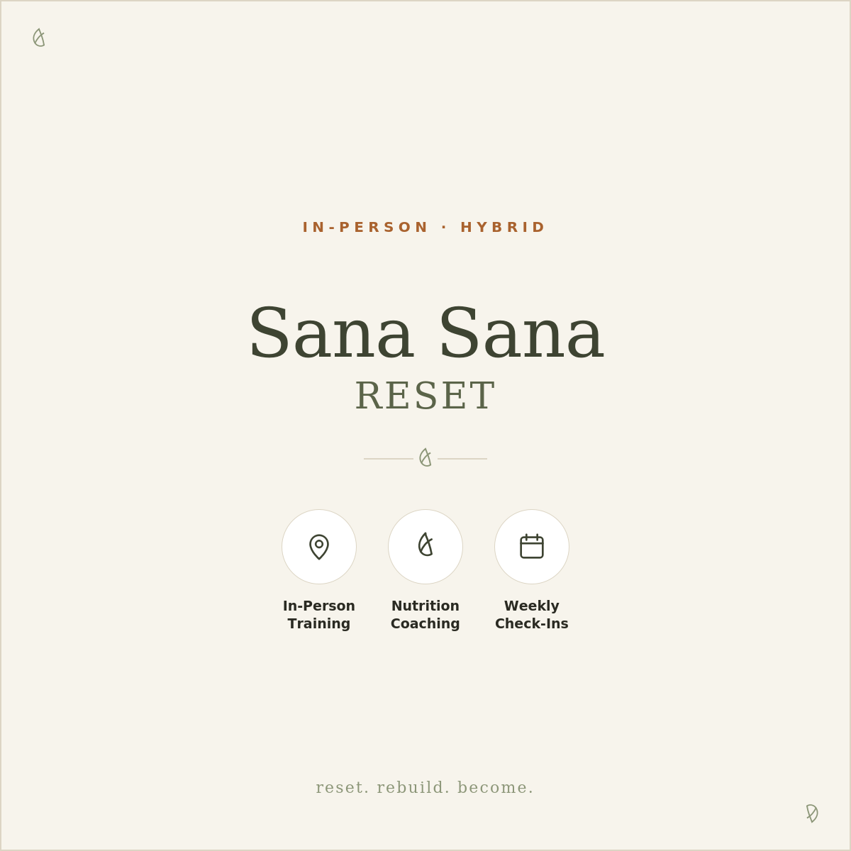 Sana Sana Reset (In-person)