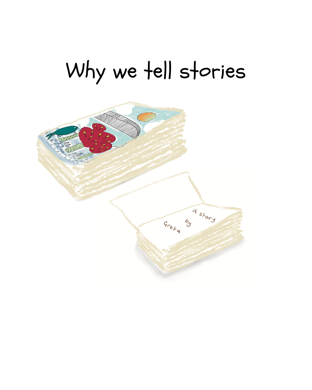 Why We Tell Stories