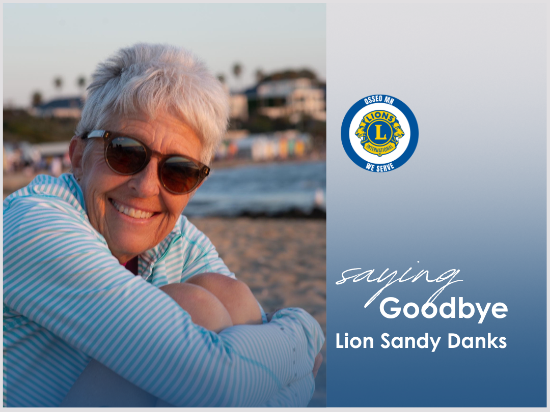 Saying Good Bye to Lions Member, Sandy Danks
