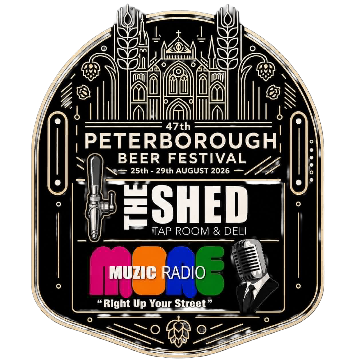 Poster for the 47th Peterborough Beer Festival at The Shed, a tap room and deli, from August 25th to 29th, 2026. Features a stylized castle illustration at the top, a beer tap handle, colorful logo for 106 THE MUSIC RADIO, and a microphone with a man in a suit wearing it. Slogan says, "Right up your street."
