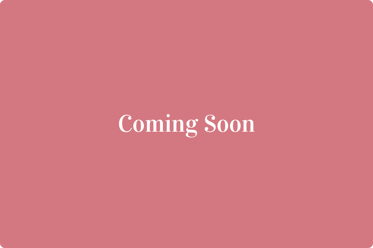 Coming Soon