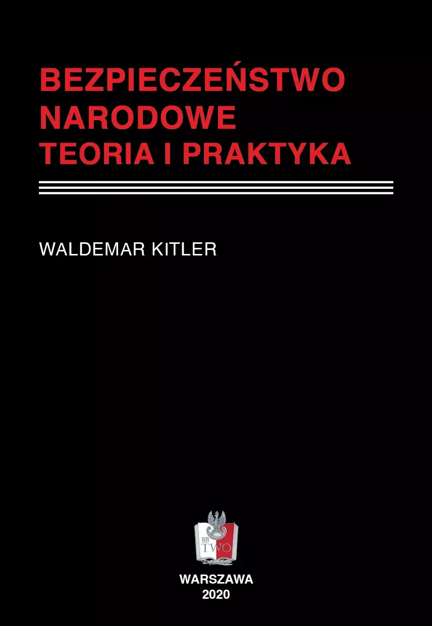 Book cover titled 'Bezpieczeństwo Narodowe Teoria i Praktyka' by Waldemar Kitler, with a black background, red and white text, and a logo featuring a white eagle and red elements, indicating it was published in Warsaw in 2020.