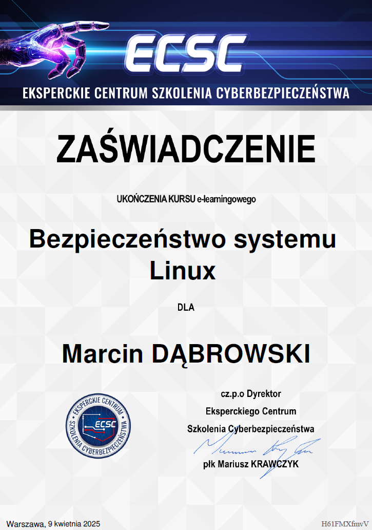 Certificate of completion for an e-learning course on Linux system security presented to Marcin Dąbrowski by ECSC, Eksperckie Centrum Szkolenia Cyberbezpieczeństwa, Warsaw, April 9, 2025.