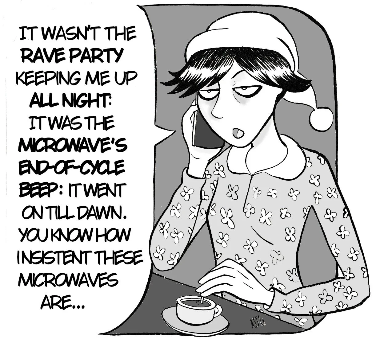 The Most Insistent of All