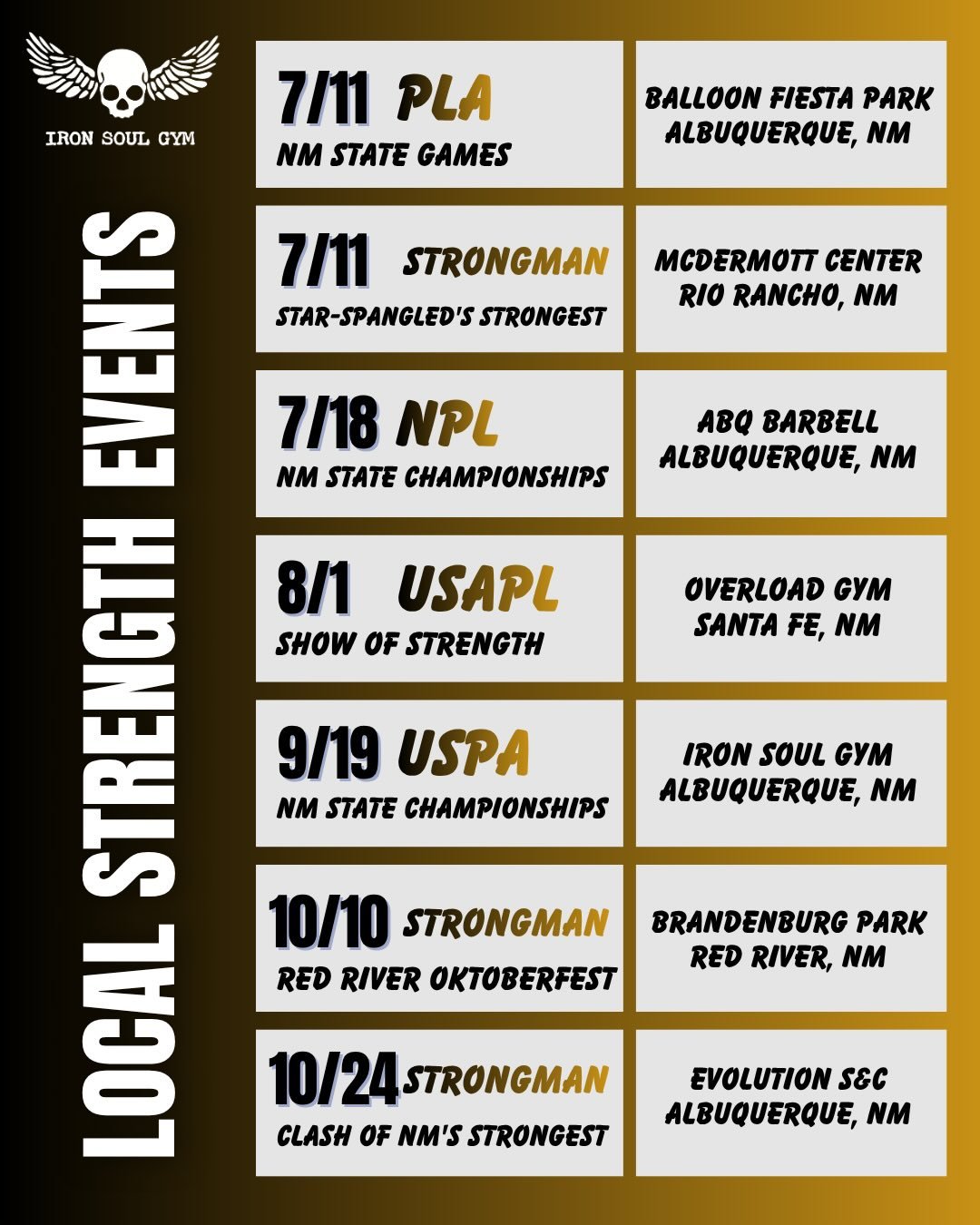 Upcoming strength events in New Mexico.

Final registration dates and price changes are coming soon for a lot of these - so be sure to get signed up if you&rsquo;re interested.

And here at Iron Soul, we can help you get ready for all of these events