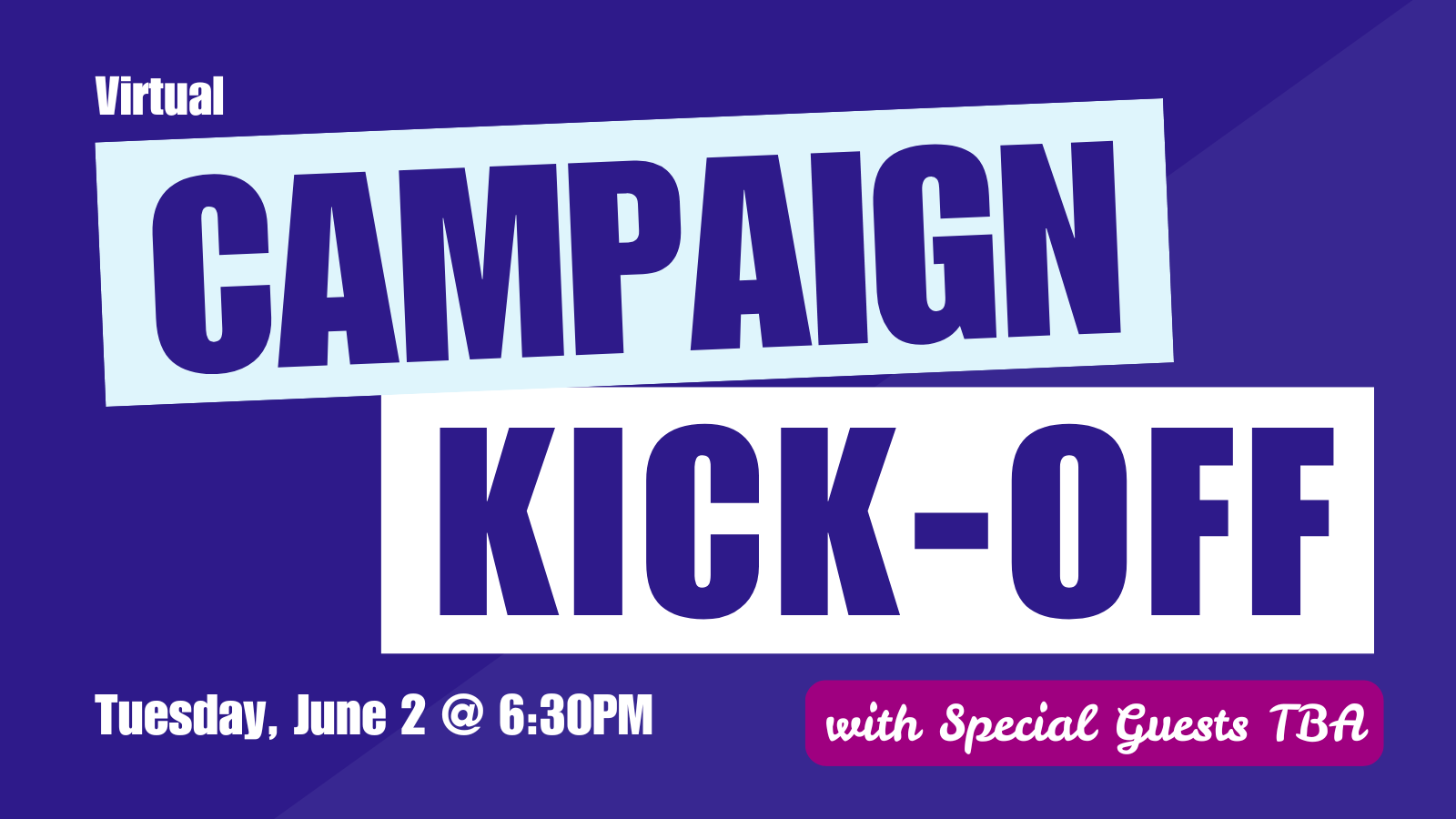 Virtual Campaign Kickoff
