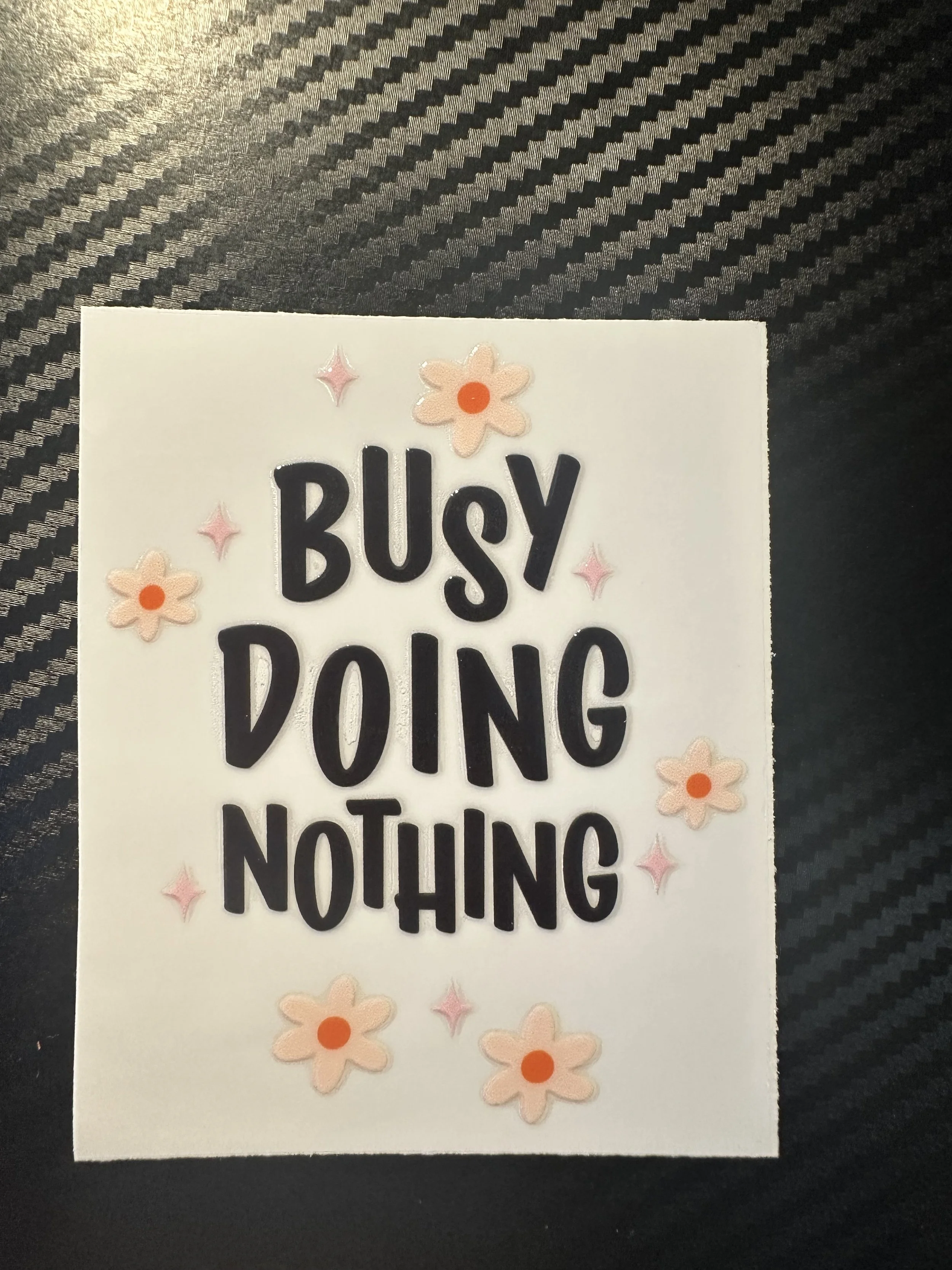 Busy doing nothing