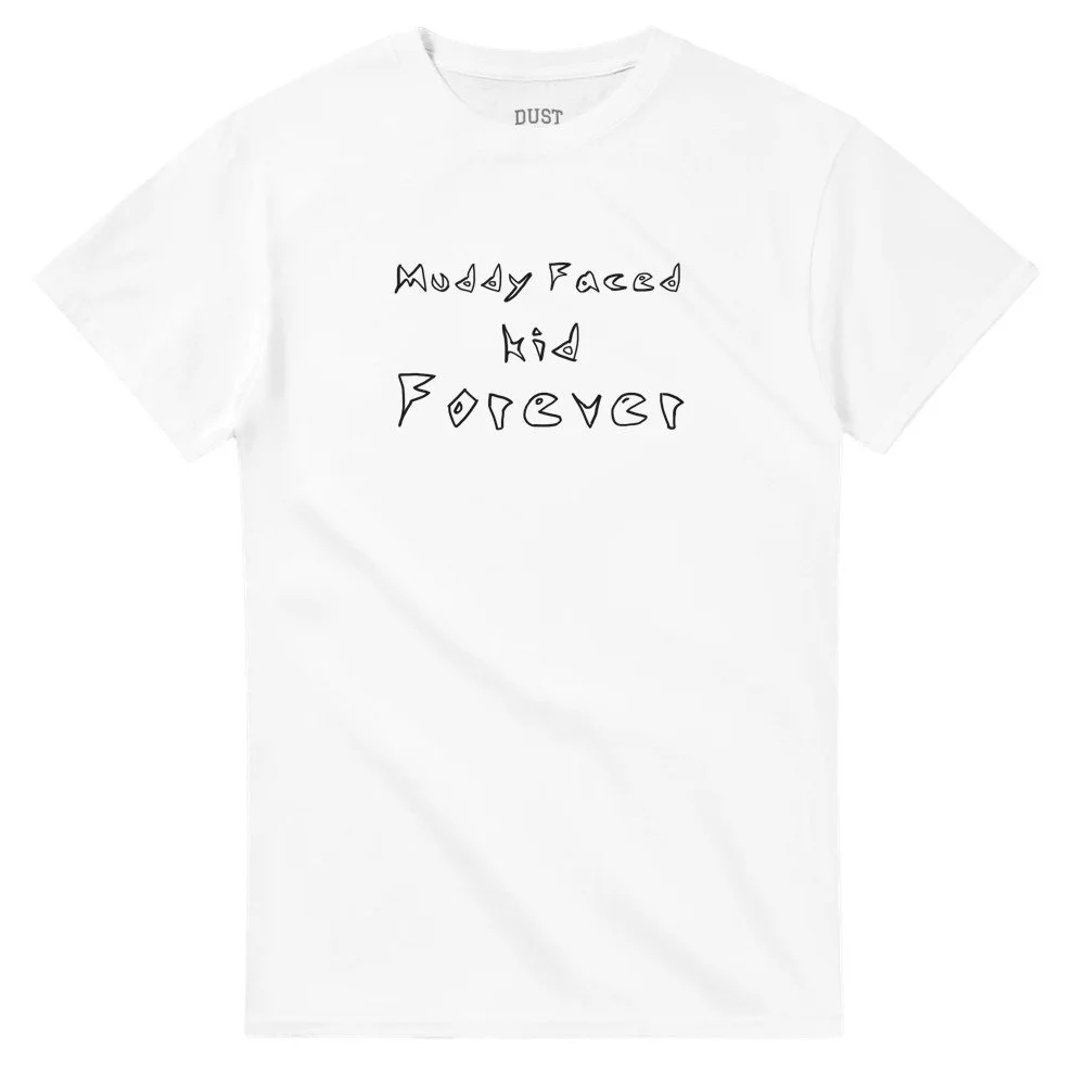 Front of white moto t shirt with "muddy faced kid forever" slogan