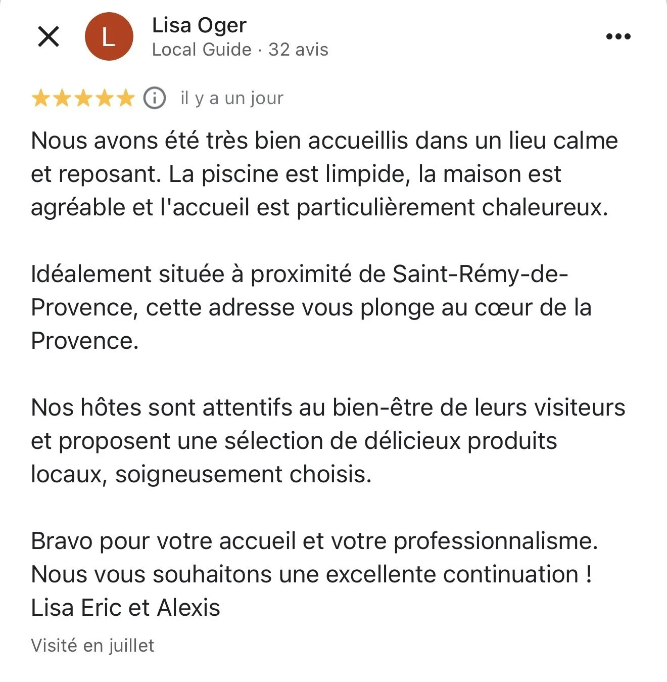 Avis positif d'un client louant l'accueil chaleureux et le confort d'un lieu proche de Saint-Rémy-de-Provence, avec une piscine propre, une maison agréable et un personnel attentif.