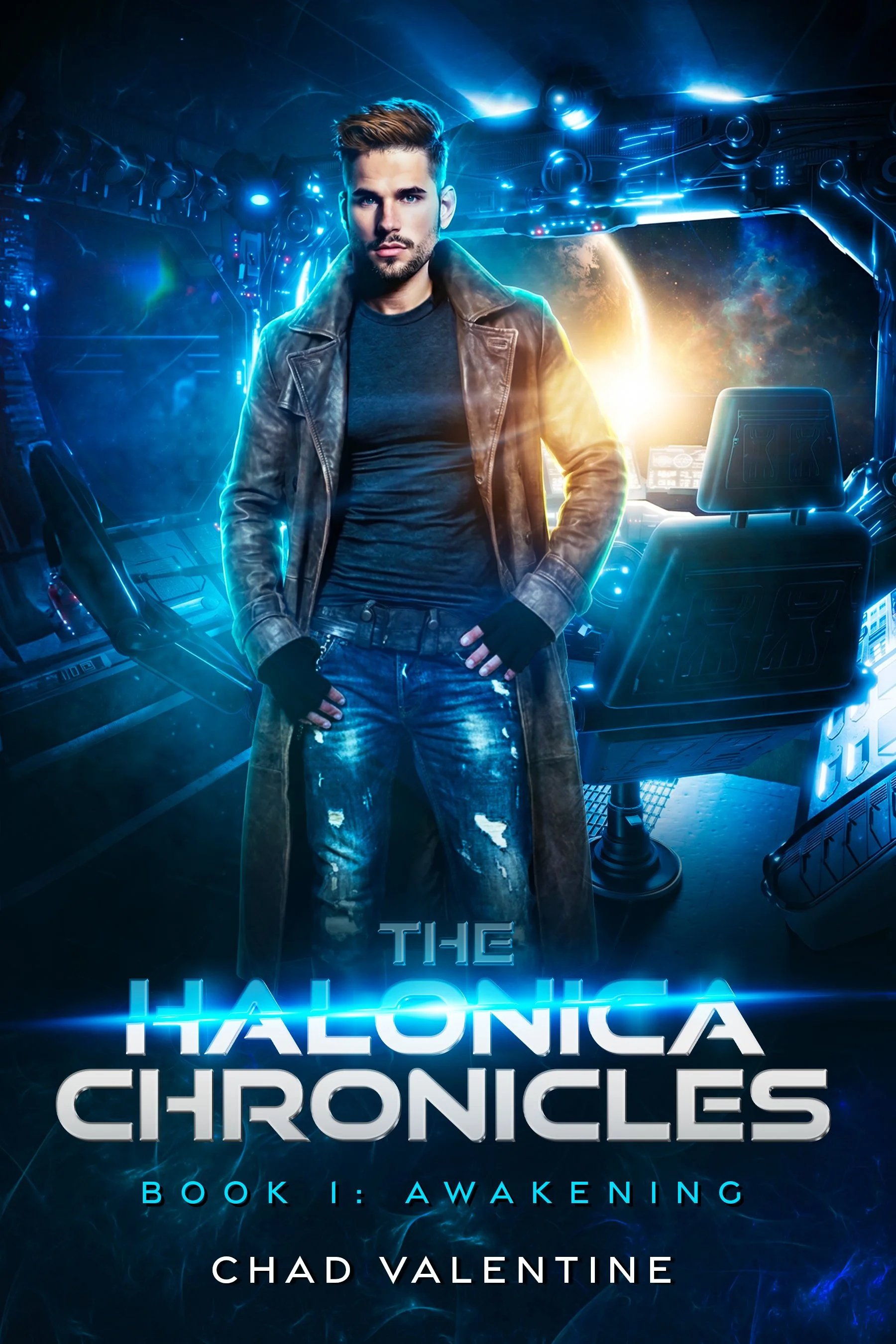A man with short brown hair, beard, and blue eyes stands in a sci-fi spaceship cockpit with blue and orange lighting. He wears a leather jacket over a black shirt, with his hands in his pockets. The spaceship interior has futuristic controls, screens, and glowing blue lights. The title "The Halonica Chronicles" and the subtitle "Book I: Awakening" are visible, with author Chad Valentine noted at the bottom.