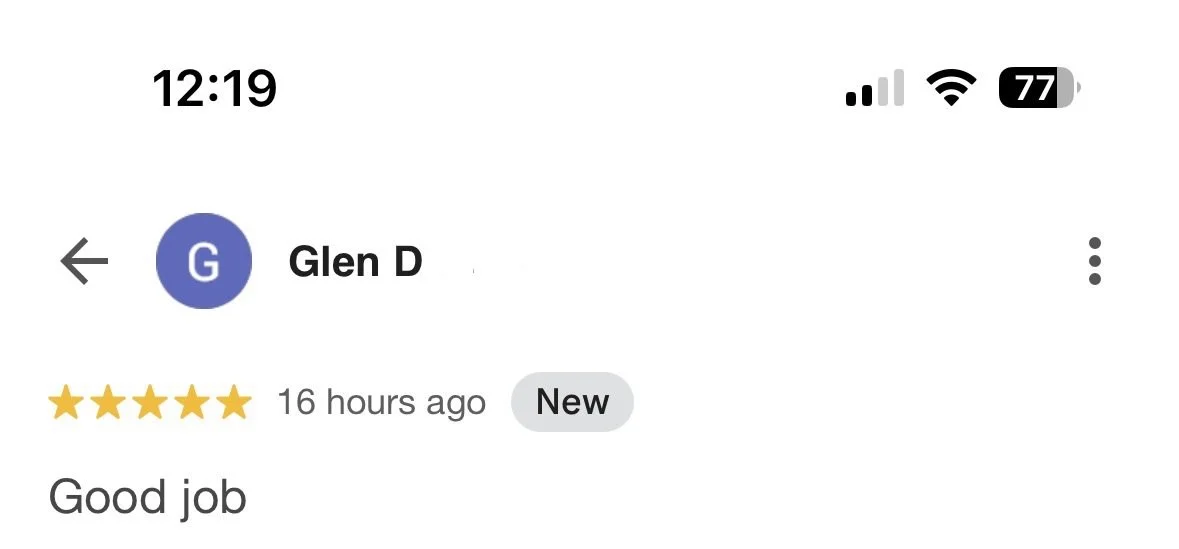 A screenshot of a Google review with four stars, posted 16 hours ago by Glen D, stating 'Good job'.