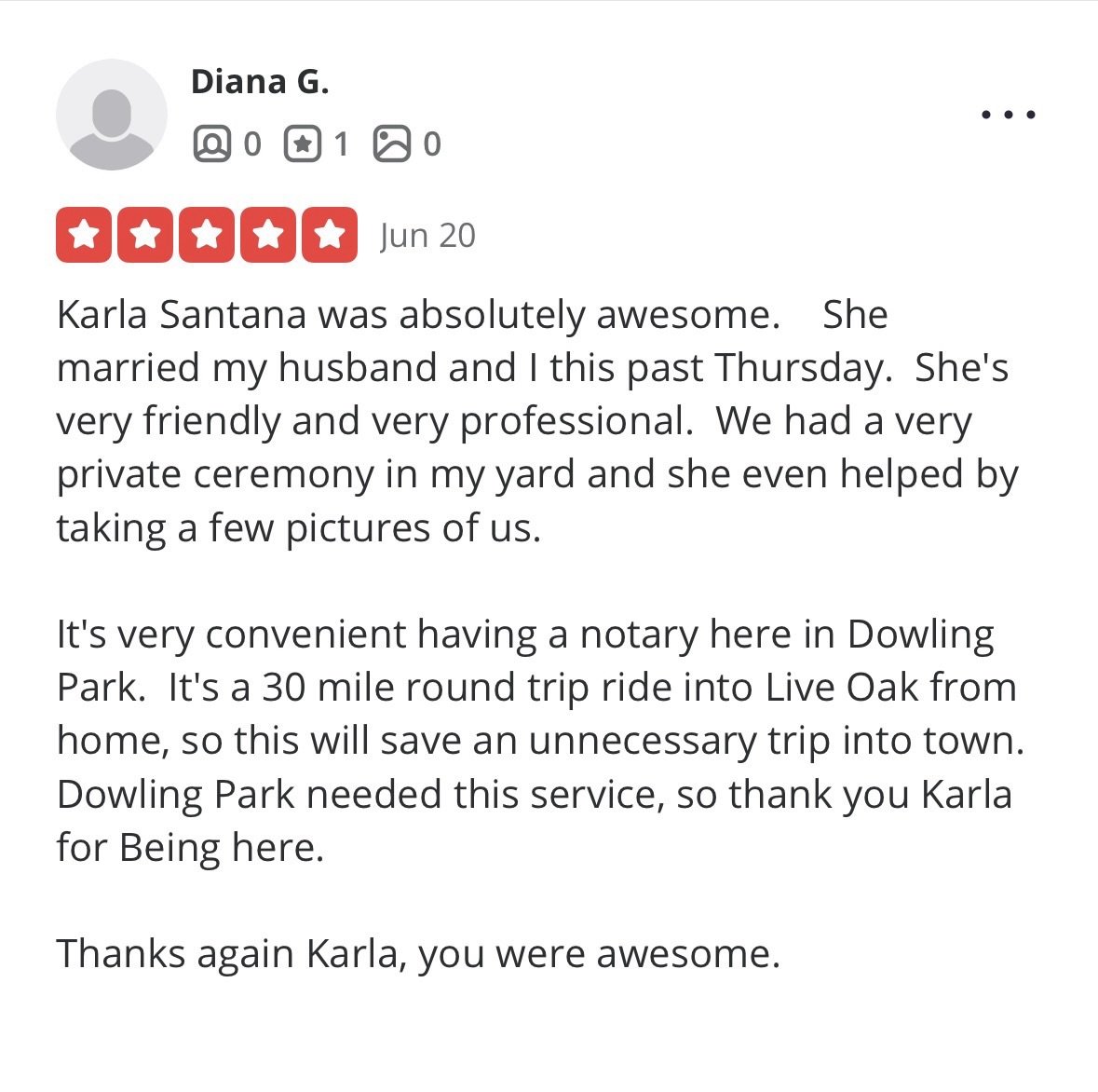 Customer review by Diana G. giving five stars, praising Karla Santana for her professional and friendly service at a private wedding ceremony, noting the convenience of having a notary in Dowling Park, and thanking Karla for her help.