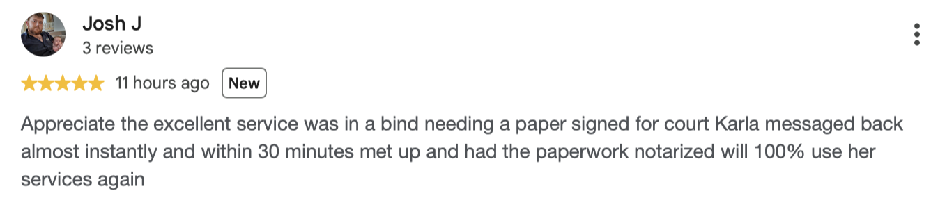 Screenshot of a five-star online review from Josh J, praising Karla's notarization services for a court paper, completed quickly and efficiently.