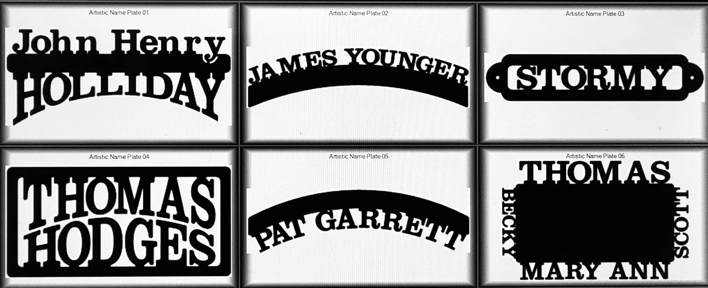 Black and white collage of six decorative name plates with different font styles, displaying names like John Henry, James Younger, Stormy, Thomas Hodges, Pat Garrett, and Mary Ann.