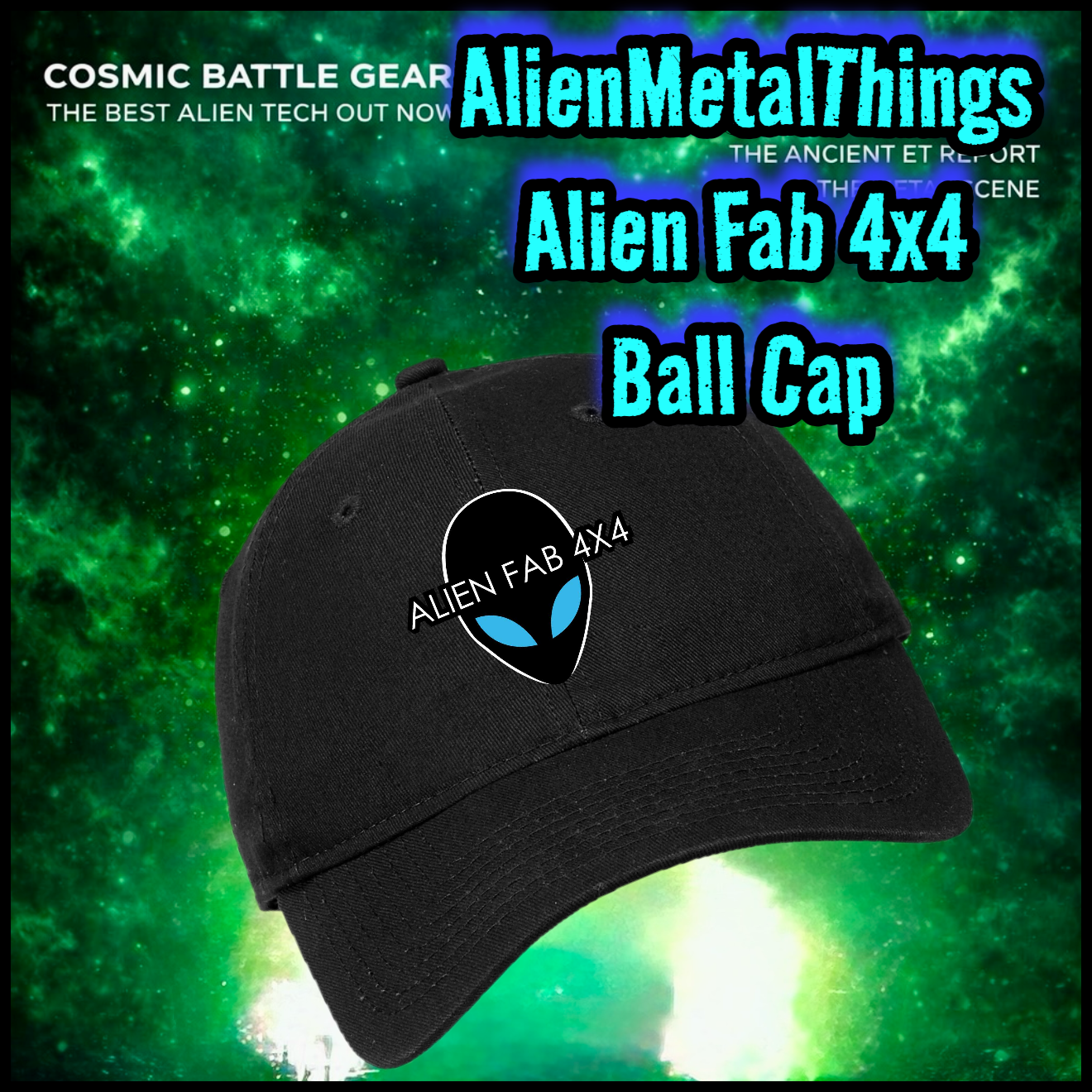 Alien Fab 4x4 Ball Cap