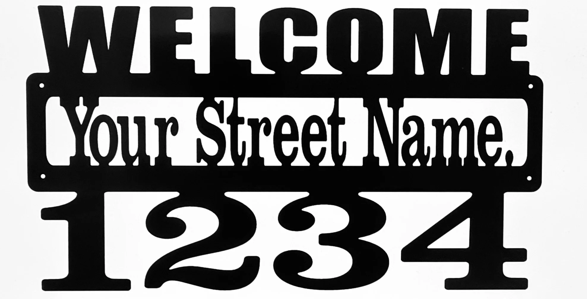 A black and white house number sign featuring a large 'Welcome' message at the top and a customizable 'Your Street Name' placeholder in the middle, with large numerals '1234' at the bottom.