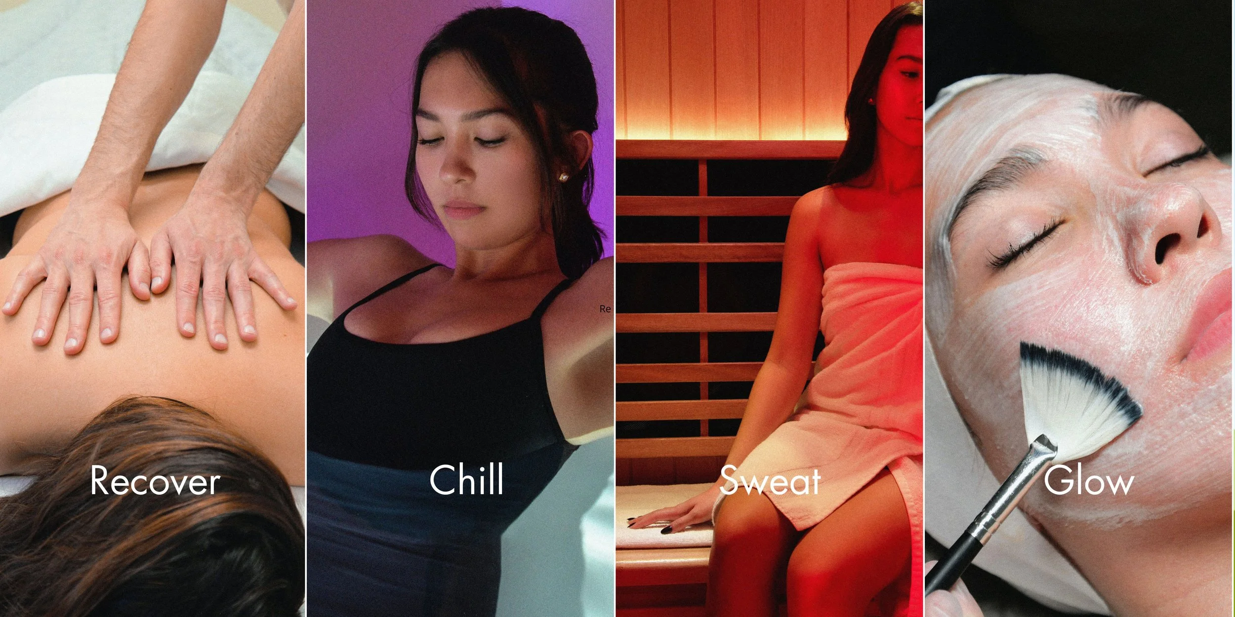 A collage of four images showing different wellness activities: a person receiving a back massage labeled 'Recover,' a woman relaxing with eyes closed labeled 'Chill,' a woman sitting in a sauna labeled 'Sweat,' and a woman getting a facial with a br