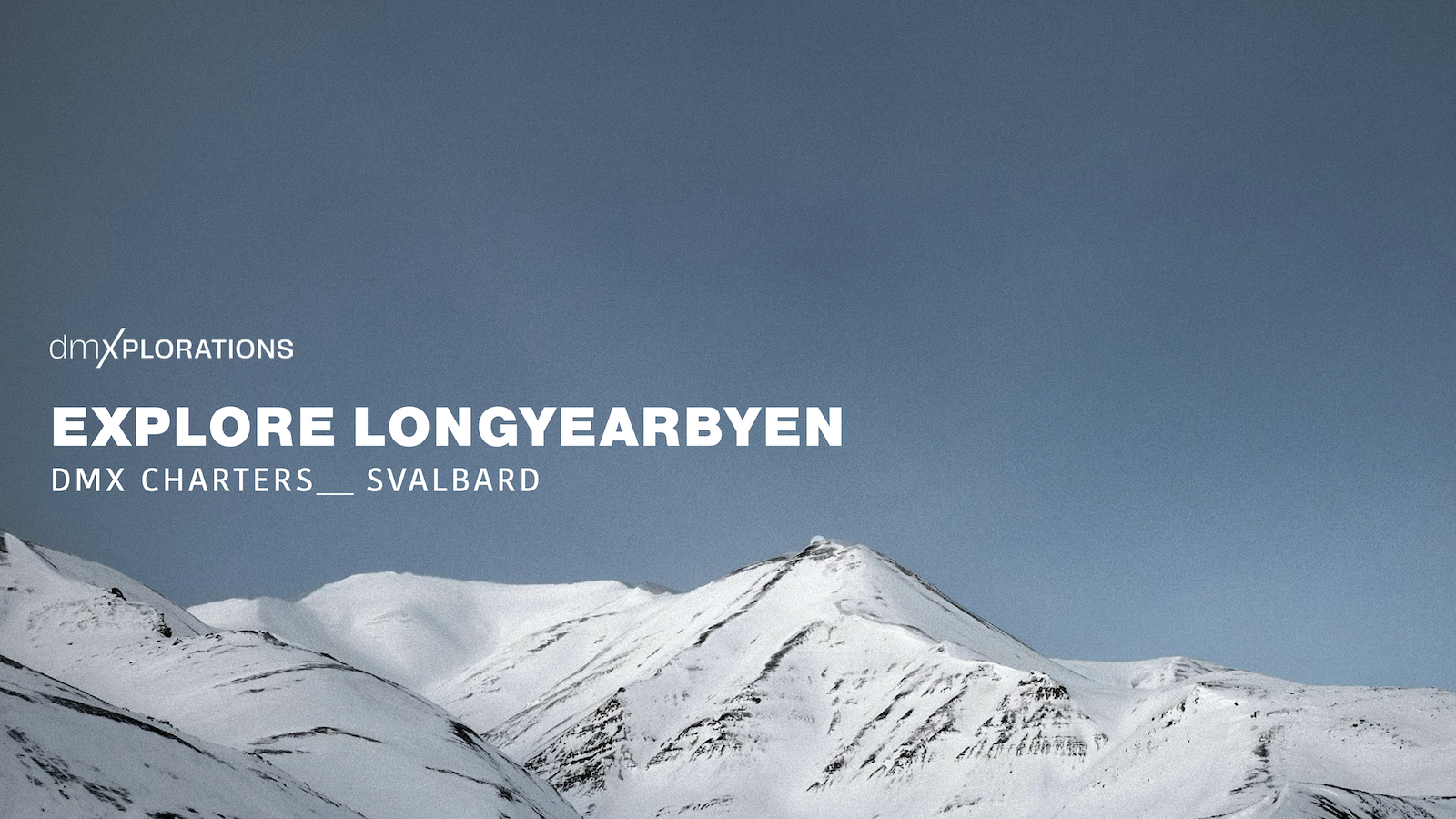EXPLORE LONGYEARBYEN Title.png