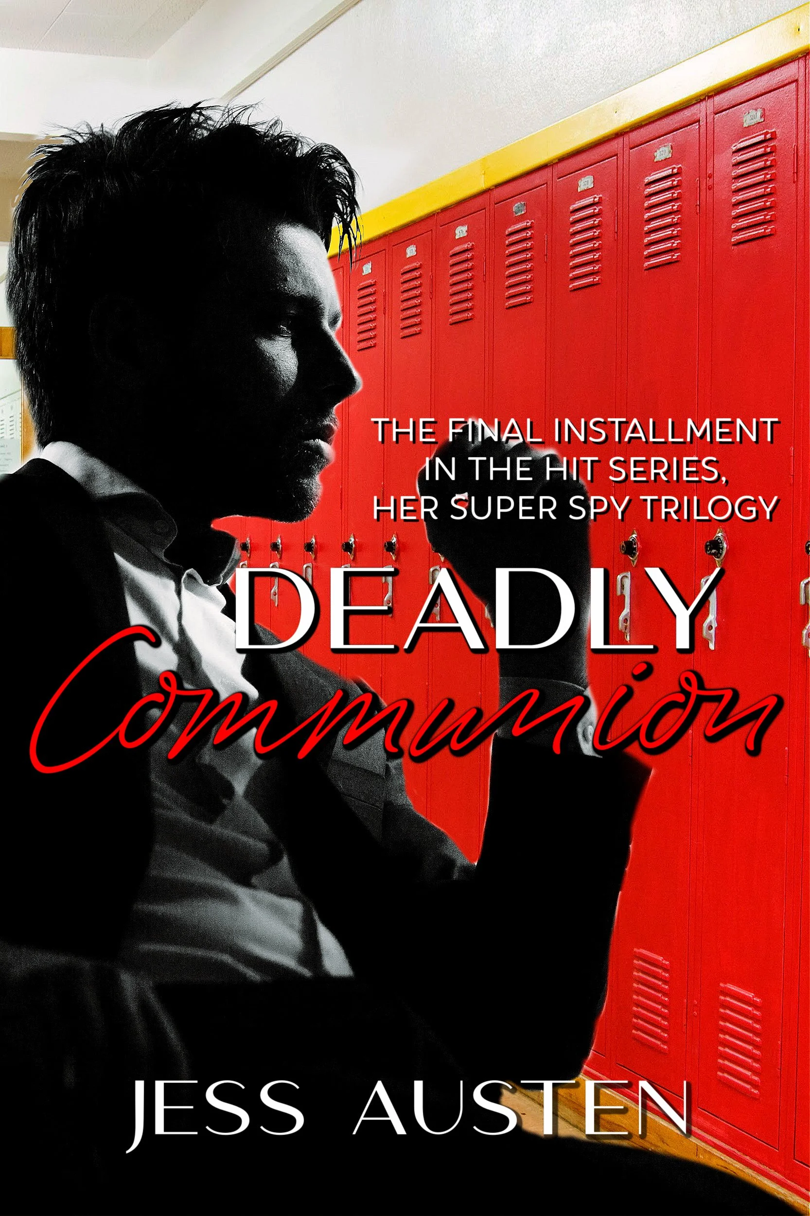 Book cover featuring a black silhouette of a woman in front of red lockers, with the title 'Dead Communication' by Jess Austen and descriptive text about a character in a spy trilogy.