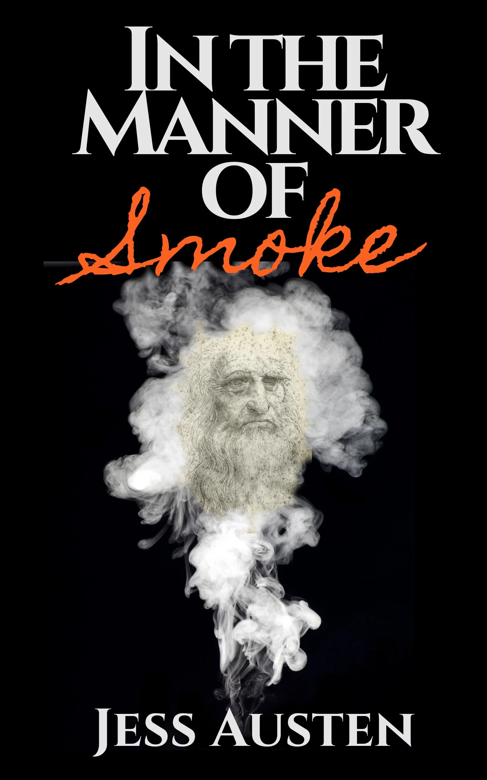 Book cover titled 'In the Manner of Smoke' by Jess Austen, featuring a sketch of an old man's face surrounded by swirling smoke on a black background.
