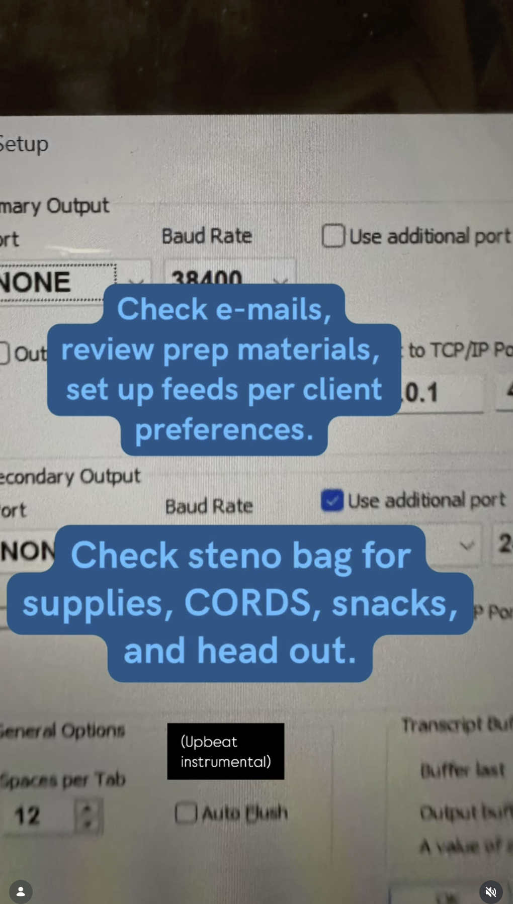 computer screen overlaid with text about checking emails and steno back for supplies