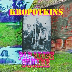The Kropotkins Paradise Square (2009)