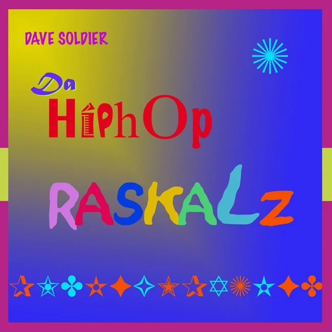Da Hiphop Raskalz (2006)