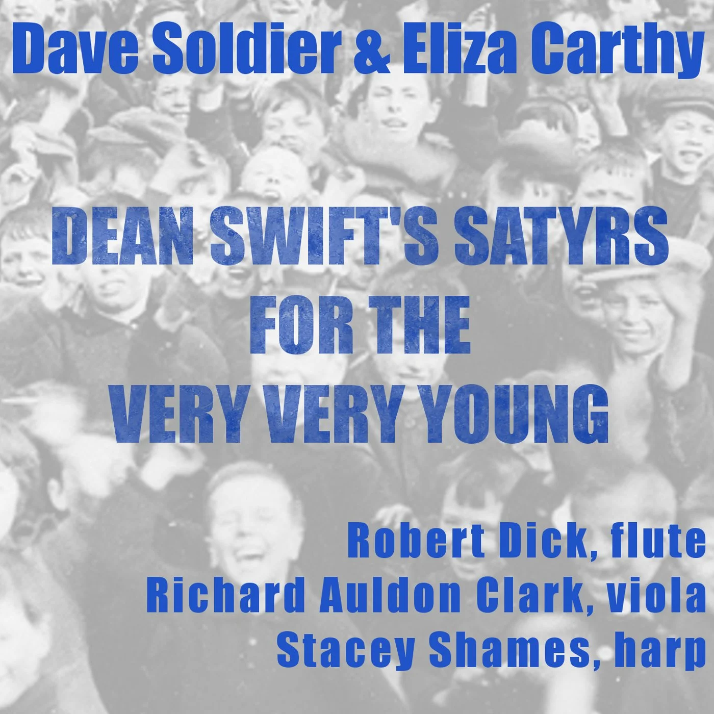 Dean Swift's Satyrs for the Very Very Young (2016)