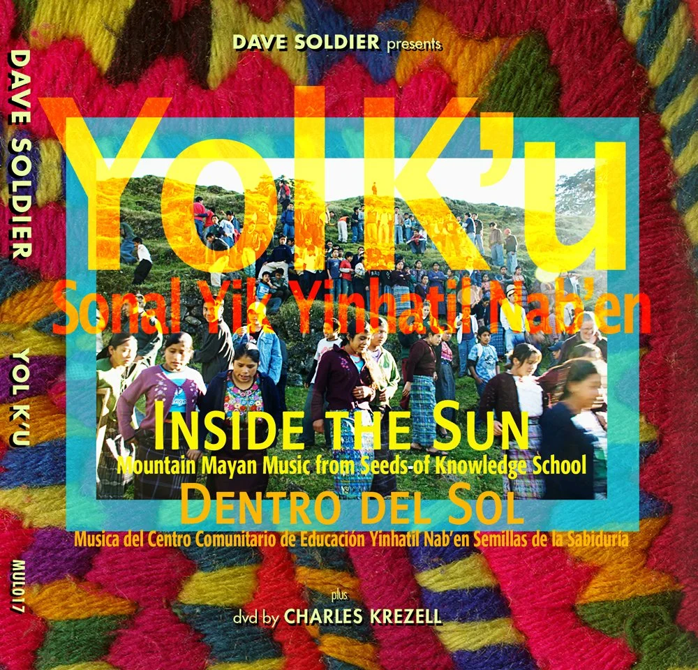 Yol K'u: Inside the Sun (Mayan Mountain Music) (2008)