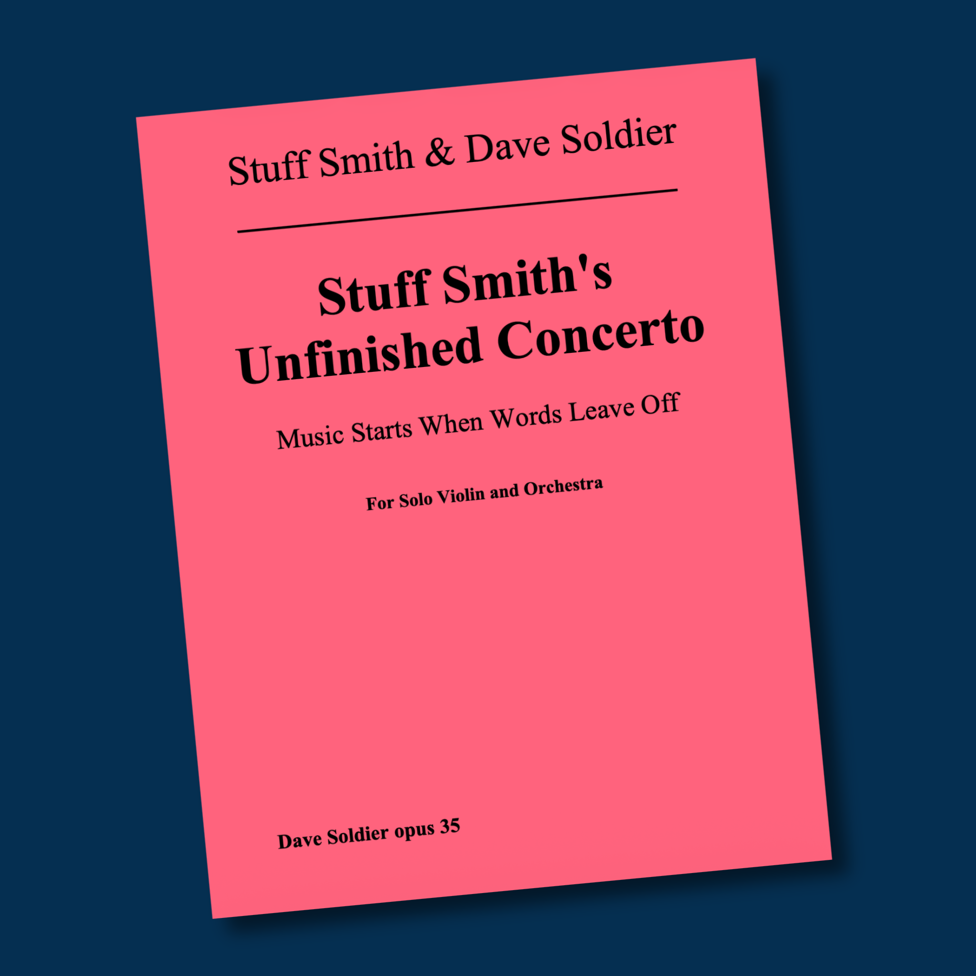 Score cover for Stuff Smith’s Unfinished Concerto by Stuff Smith and Dave Soldier.
