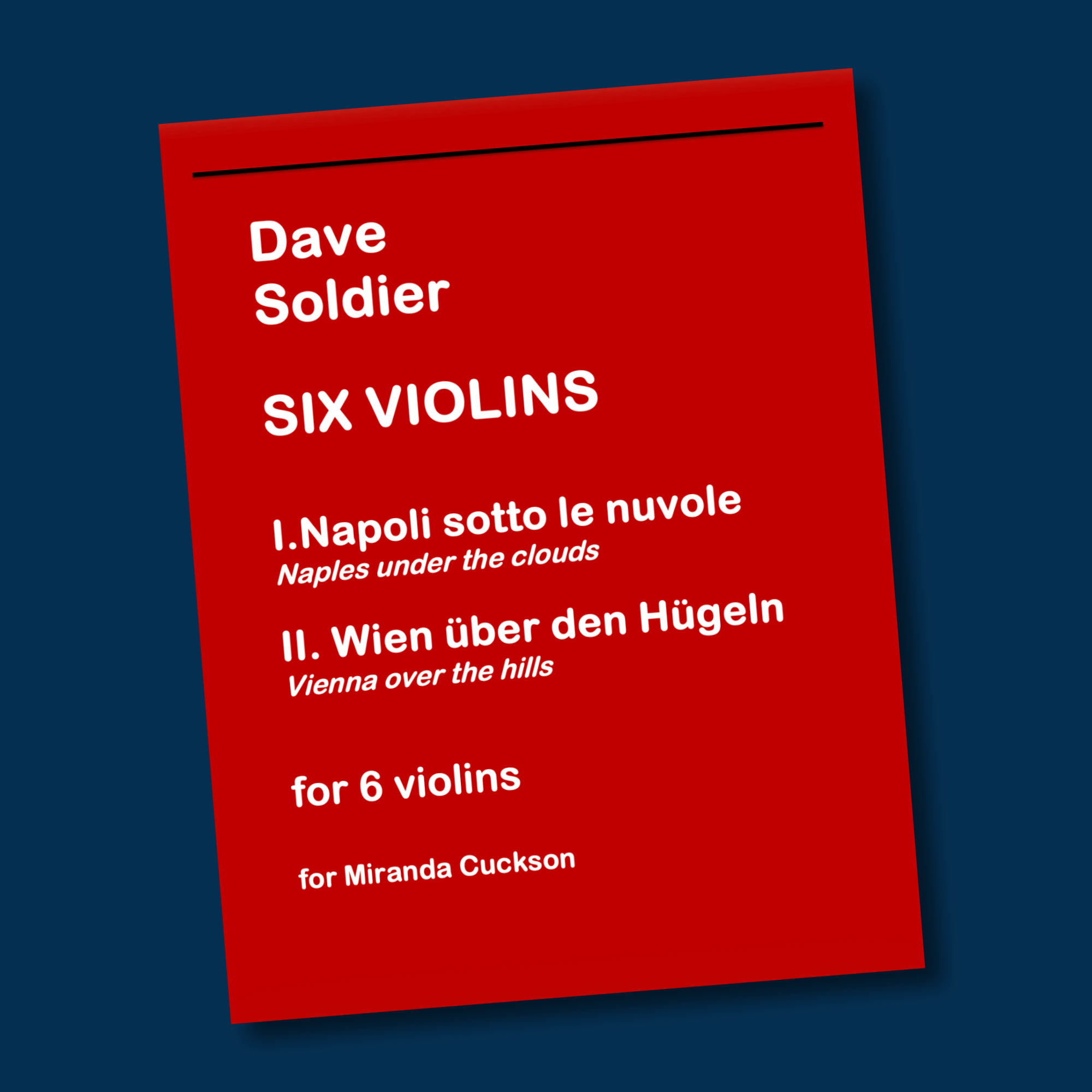 Score cover for Six Violins by Dave Soldier.