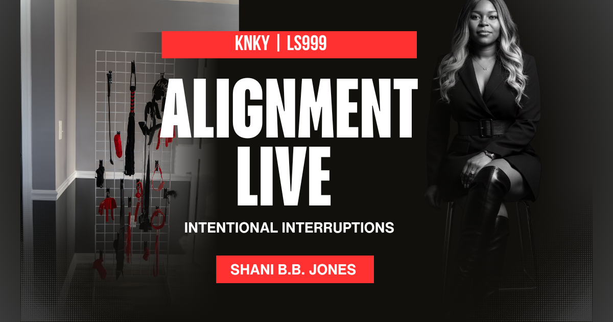 Alignment Live: Intentional Interruptions