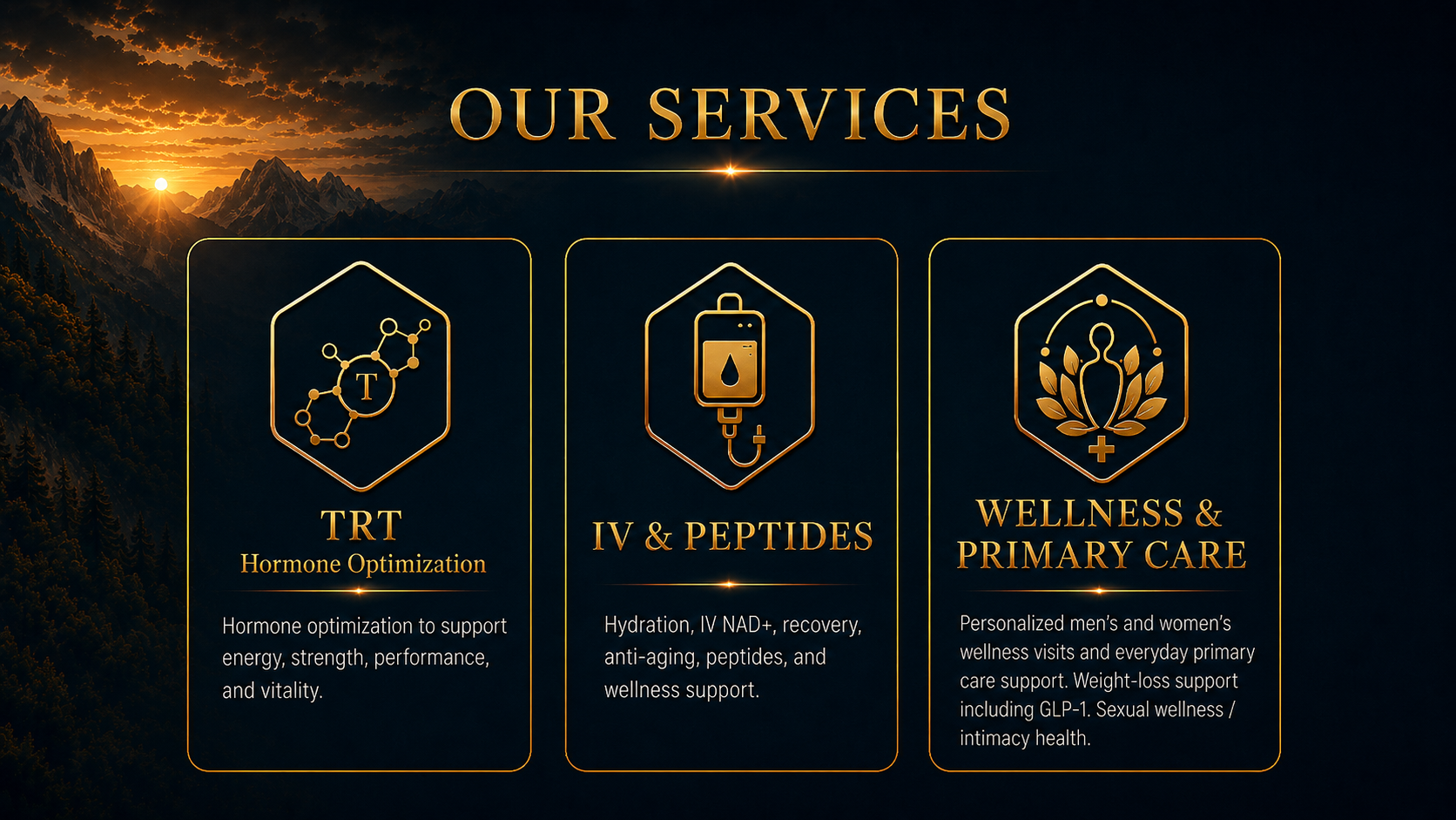A digital graphic with a mountain sunset background displays services: TRT - Hormone Optimization, IV & Peptides, and Wellness & Primary Care, with icons representing each service and descriptions in gold text.