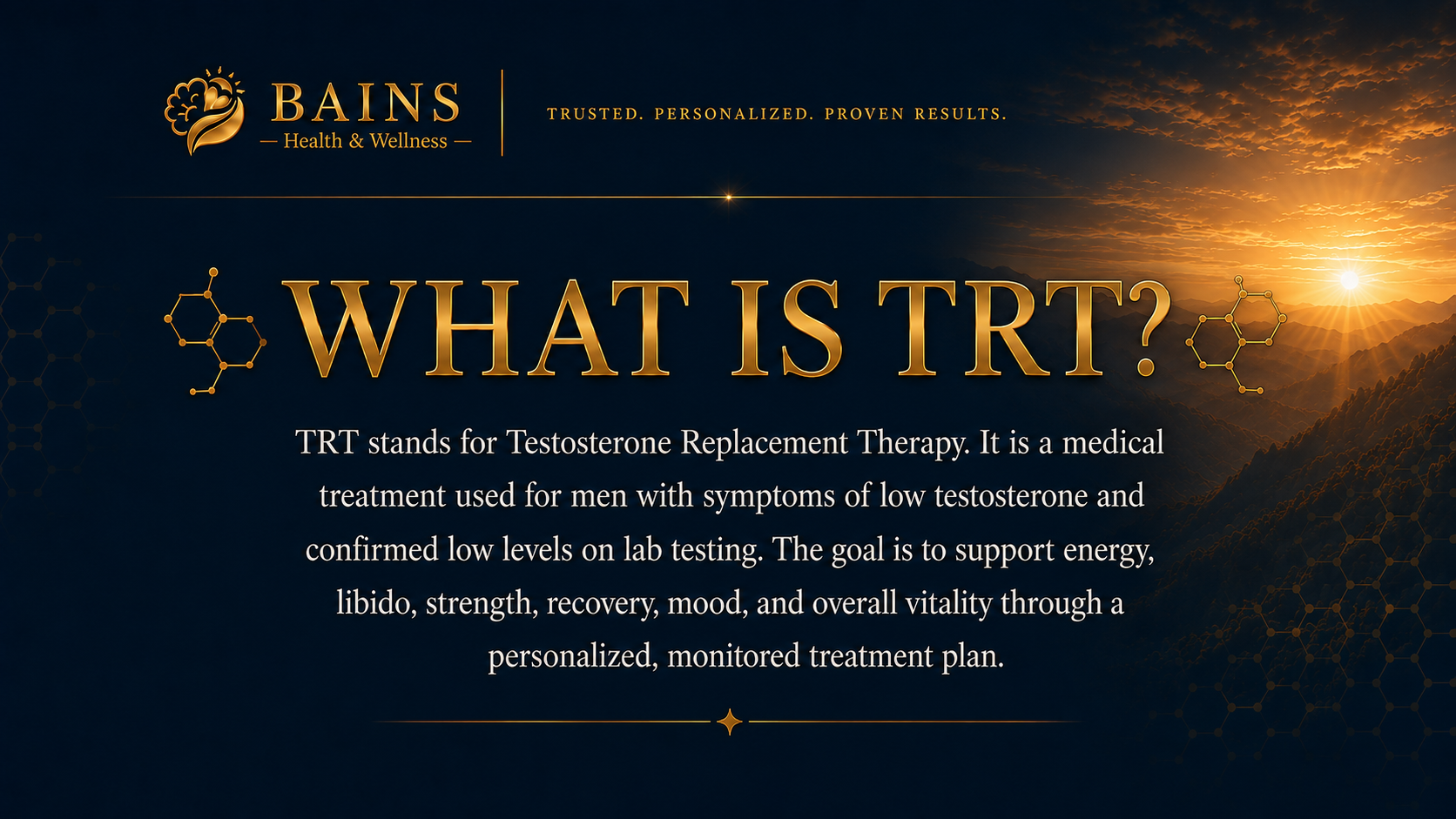 Information graphic about TRT, Testosterone Replacement Therapy, with a sunset over mountains background, molecular structures, and the Bains Health & Wellness logo.