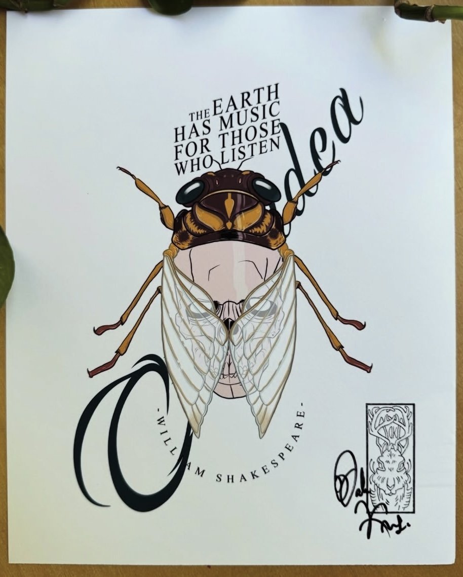 A drawing of a cicada with a skull in the underneath, with text that reads "The Earth has music for those who listen" and a quote from William Shakespeare.