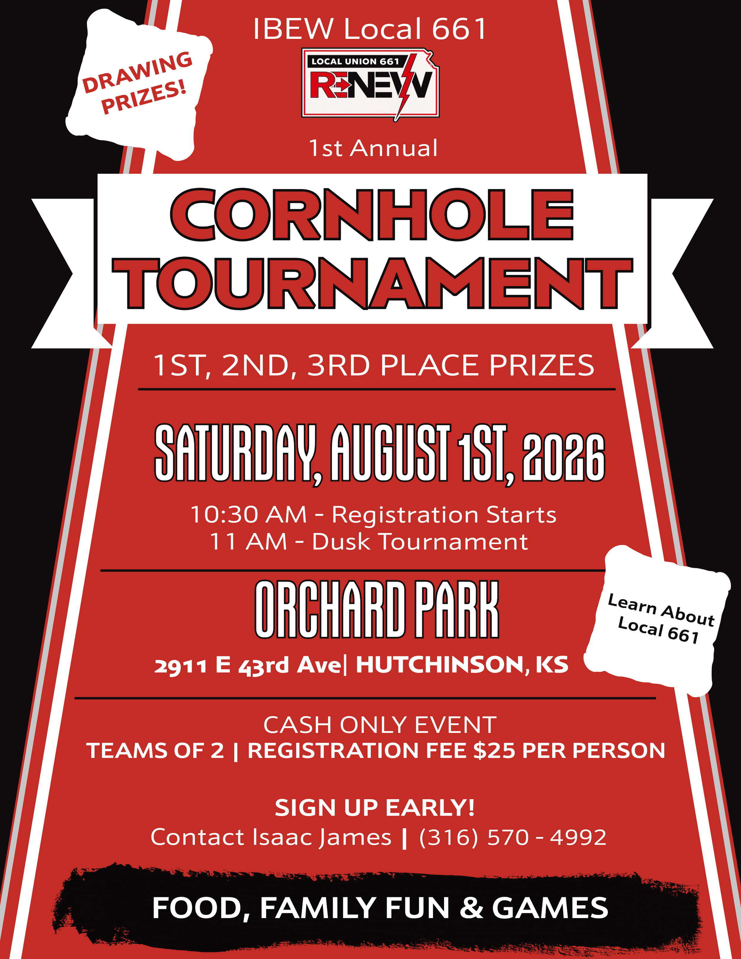 Red and white flyer for IBEW Local 661’s first annual cornhole tournament on Saturday, August 15, 2026, at Orchard Park in Hutchinson, Kansas, featuring prizes, registration details, and family activities.