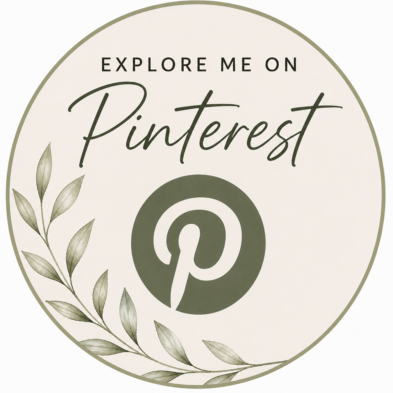 A circular graphic with a light green border, featuring the words 'Explore me on Pinterest' and the Pinterest logo, with a branch of green leaves on the left side.