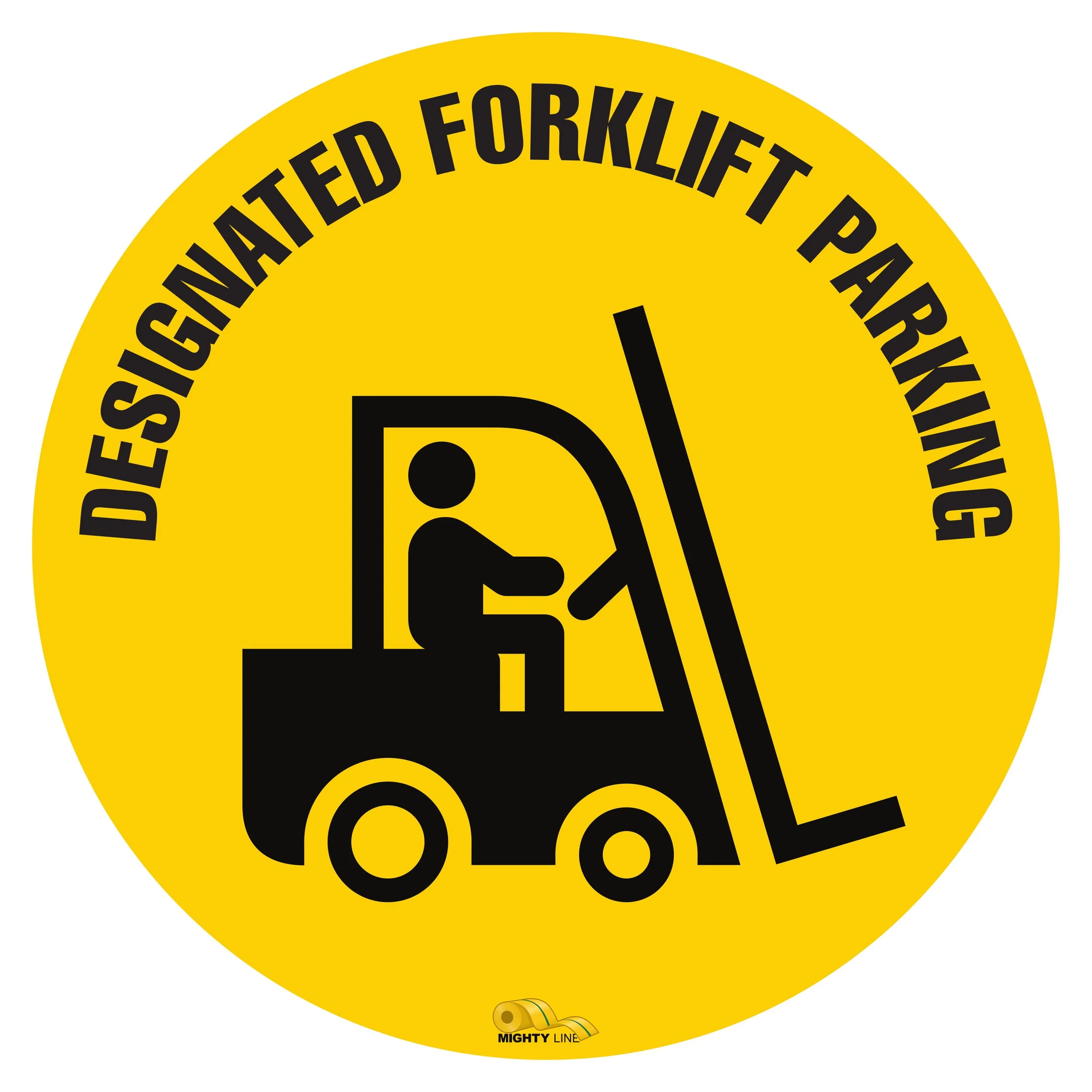 Designated Fork Lift Parking, Mighty Line Floor Sign, Industrial Strength