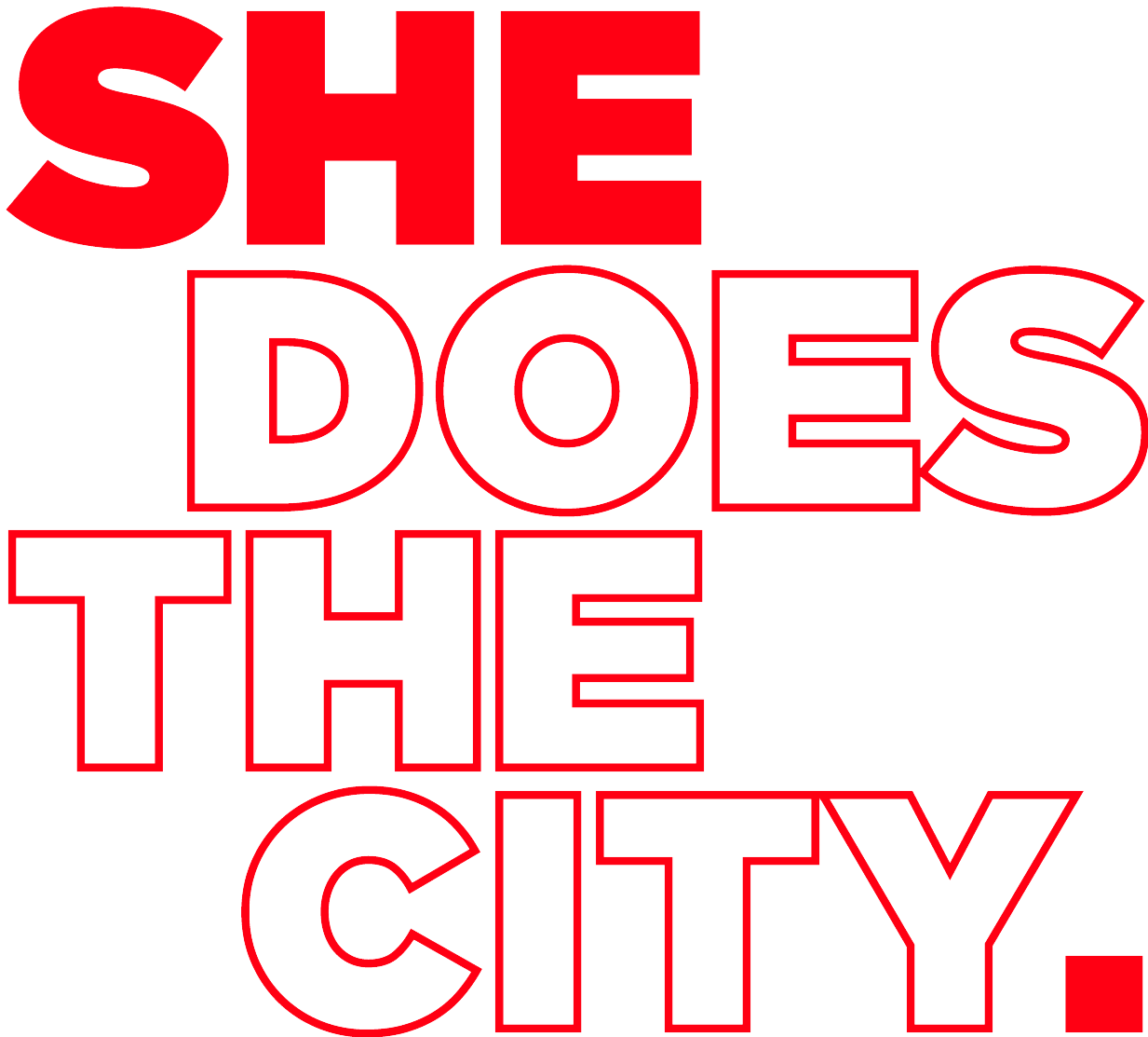 Text reading "She Does the City" with "She" in bold red font and the rest outlined in red on a black background.