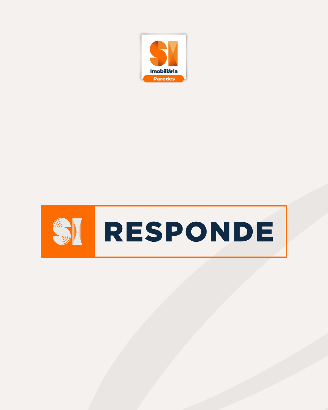 SI RESPONDE: a rubrica semanal da SI Paredes sobre imobiliário