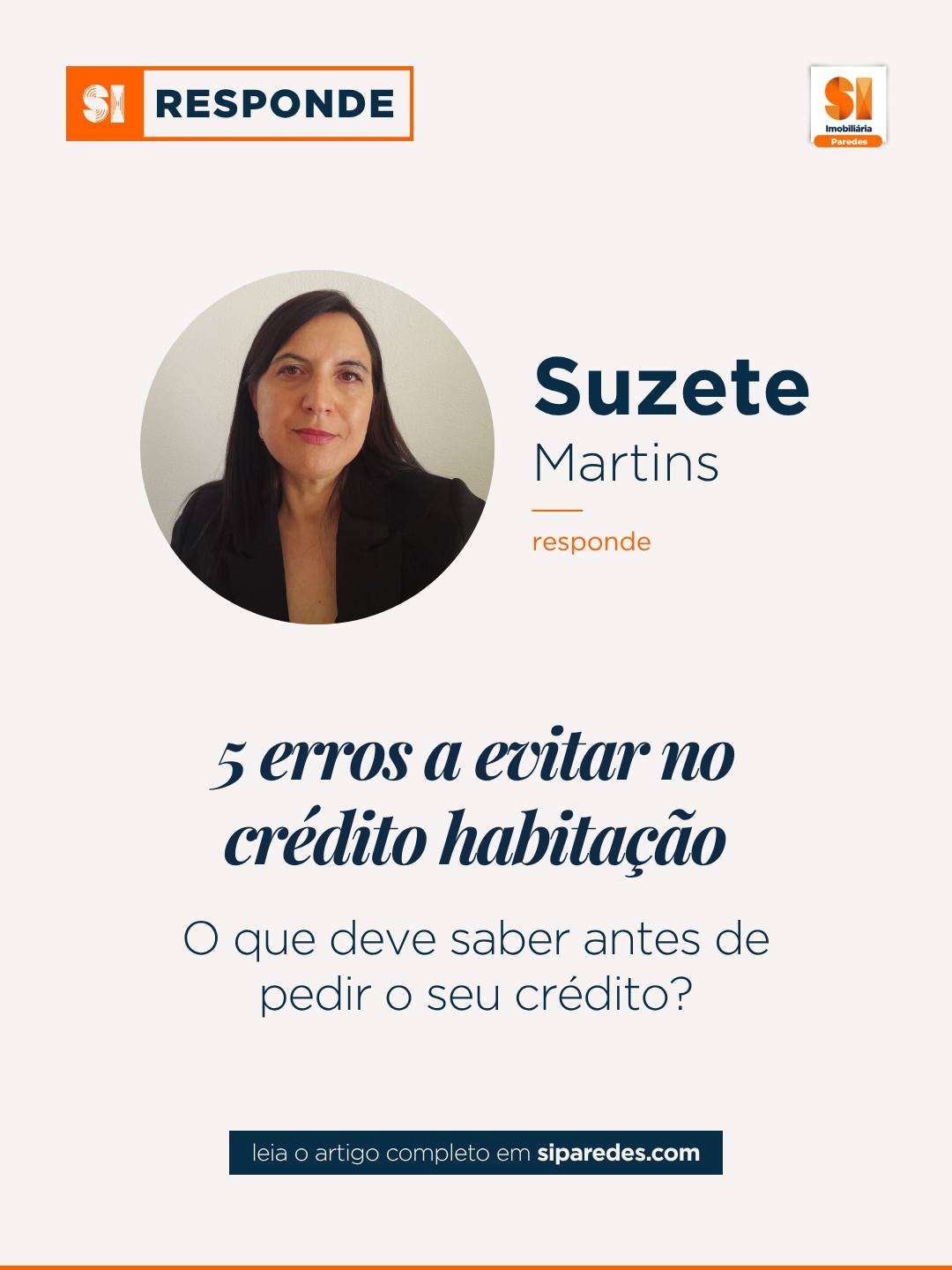 Vai pedir cr&eacute;dito habita&ccedil;&atilde;o? H&aacute; erros que passam despercebidos e que pesam no custo final.

No novo artigo SI Responde, Suzete Martins responde: quais s&atilde;o os 5 erros a evitar antes de decidir.

Leia o artigo complet
