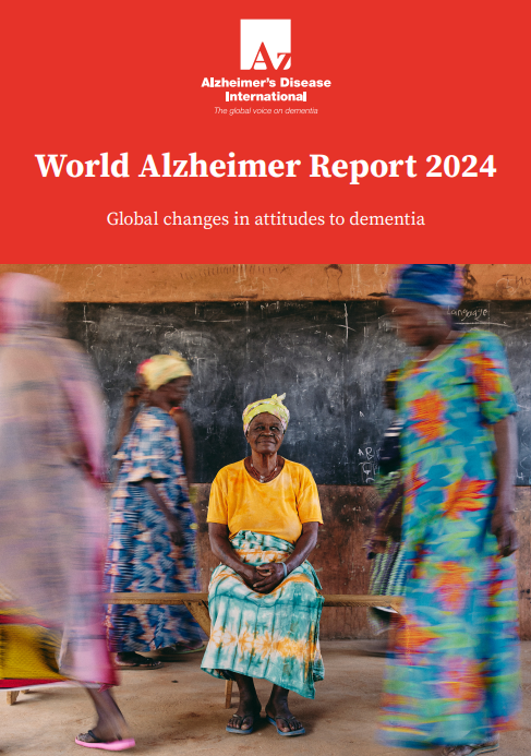 Cover of the 2024 World Alzheimer Report: Global Changes in Attitudes to Dementia, by Alzheimer's Disease International.
