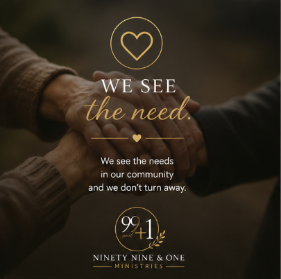 Two hands holding each other with a heartfelt message about community need and support, featuring the logo of Ninety Nine & One Ministries.