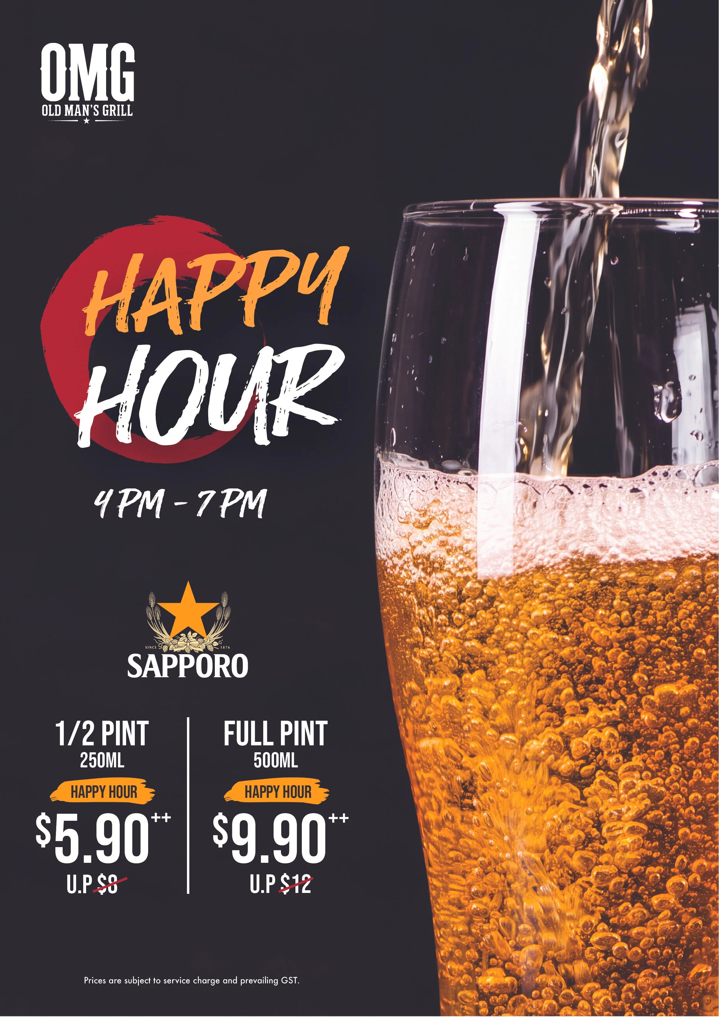 A promotional poster for Old Man's Grill at Sapporo, featuring a close-up image of a glass of carbonated beverage being poured, with text advertising happy hour specials from 4 PM to 7 PM, half pint for $5.90 with a usual price of $8, and full pint for $9.90 with a usual price of $12. The poster includes the Sapporo logo and mentions prices are subject to GST.