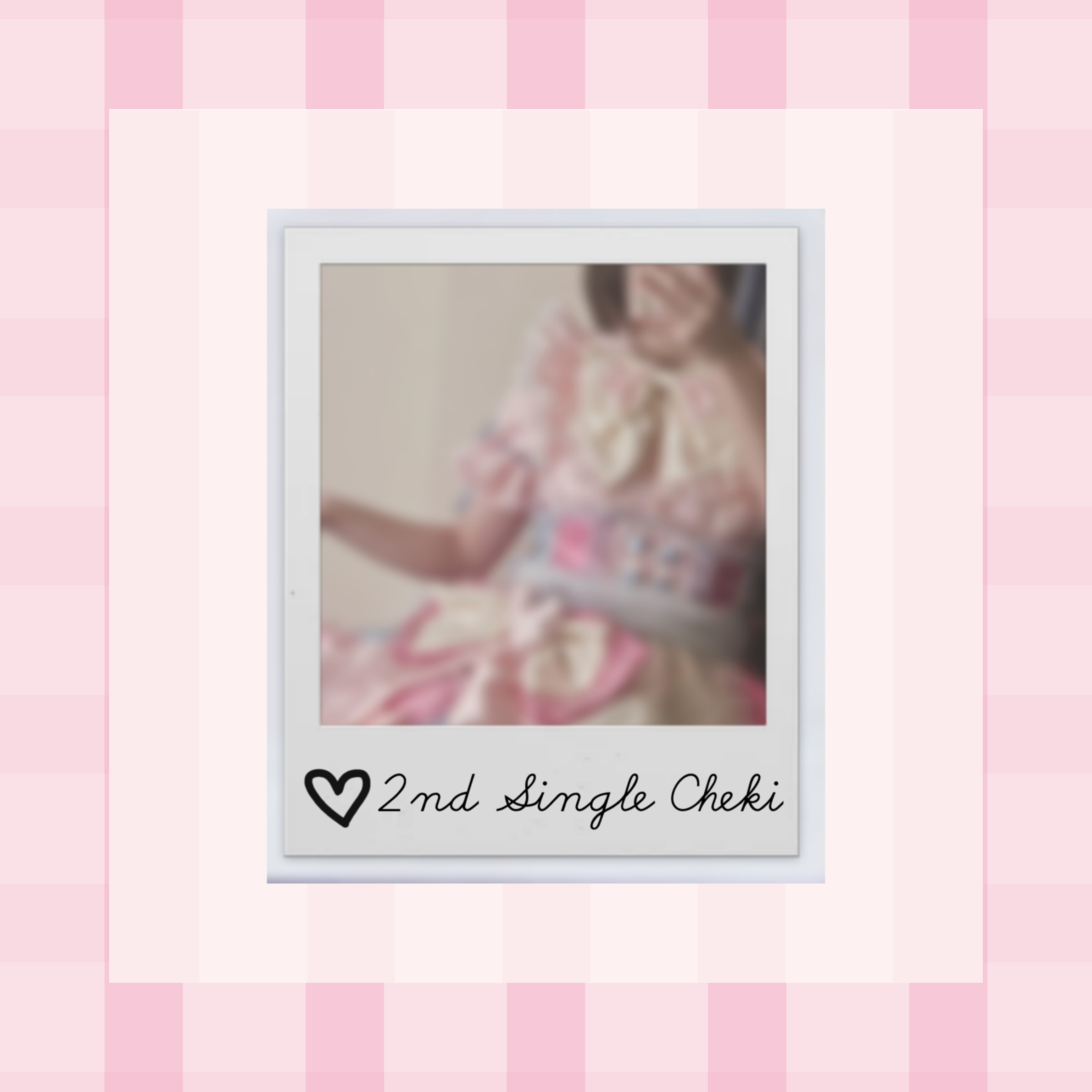 ♡ 2nd EP Cheki ♡