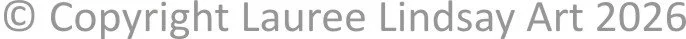 Text overlay in gray reading 'Copyright Lauree Lindsay Art 2026'