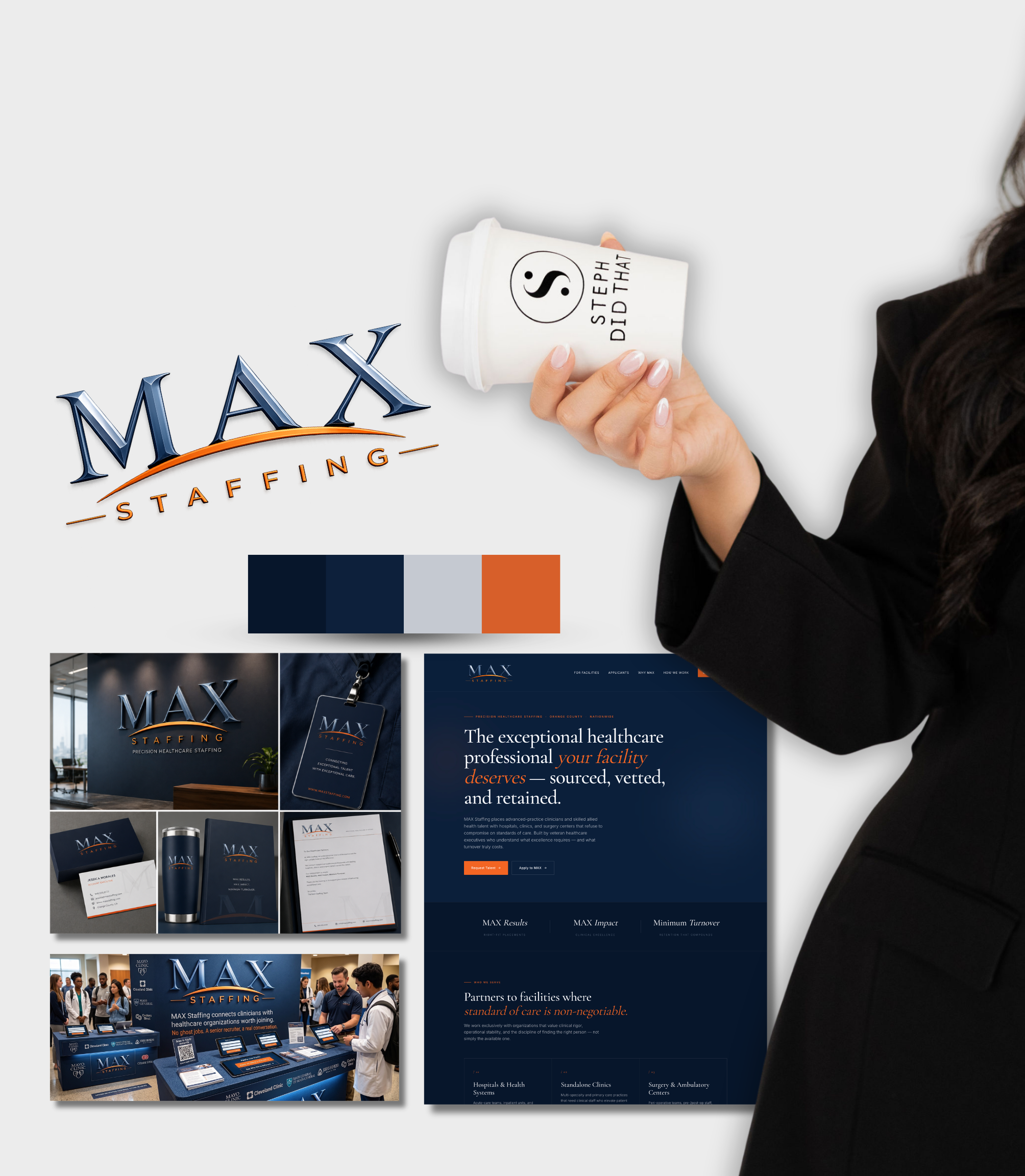 A person in a black suit holding a white coffee cup with the text 'Stephanie did that' and a smiley face logo. The background includes branding materials for MAX Staffing, with signs, pins, brochures, and a booth setup at what appears to be a health care staffing event.