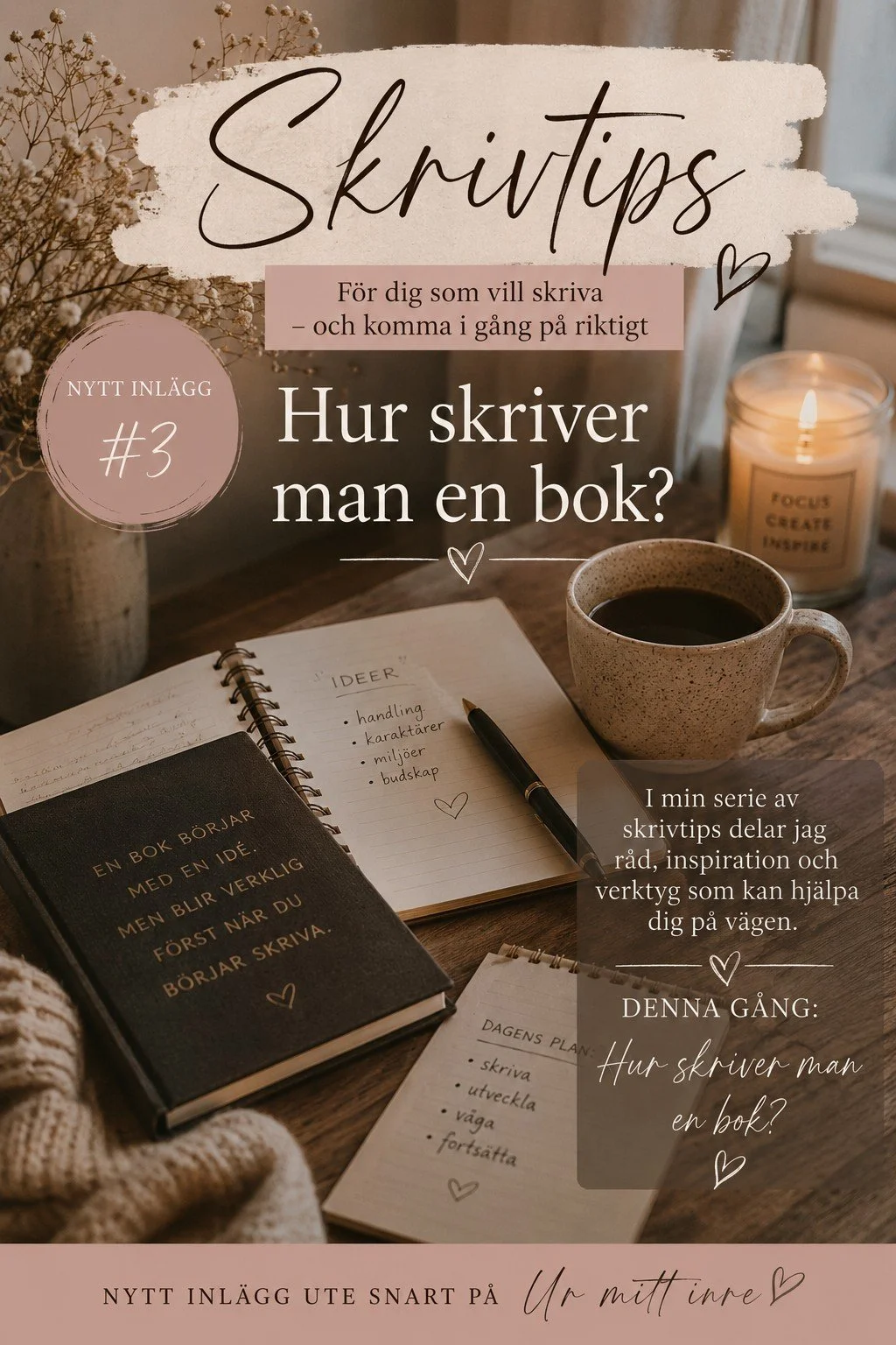 Skrivtips #3 Hur skriver man en bok?