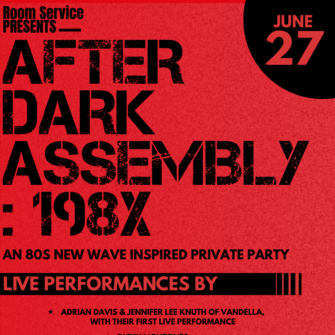 After Dark Assembly: Vandella Live